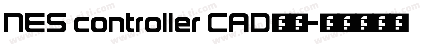 NES controller CAD英文字体转换